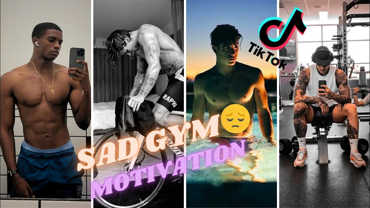 Sad Gym and Motivational Videos | SAD MOTIVATION GYM TIKTOK | TikTok Compilation