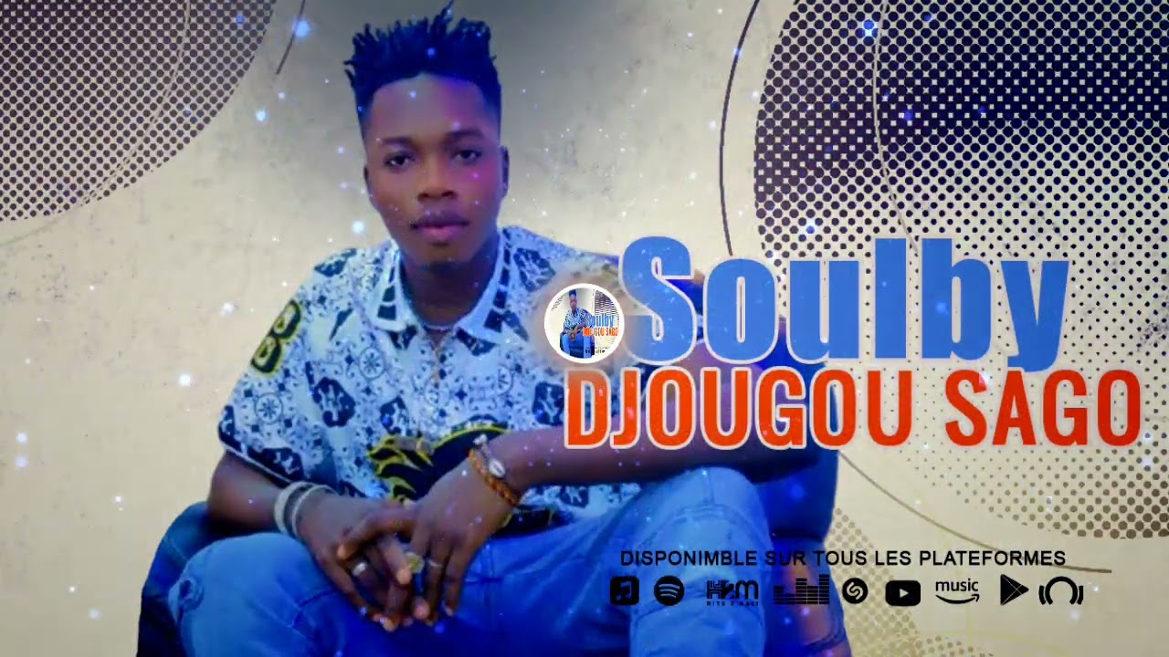 Soulby - Djougou Sago ( Son Officiel 2025 )
