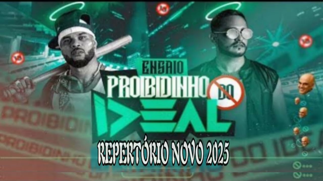 PROIBIDINHO DO IDEAL - REPERTÓRIO NOVO 2025