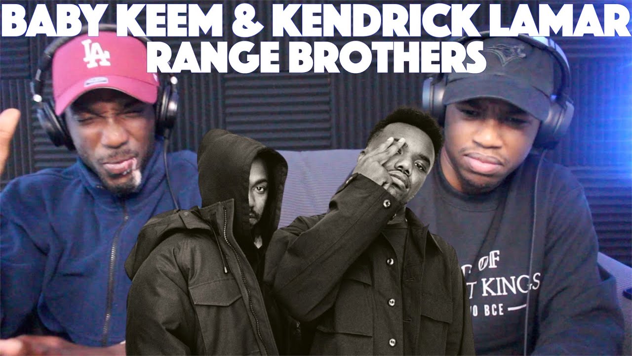Baby Keem, Kendrick Lamar - range brothers FIRST REACTION/REVIEW