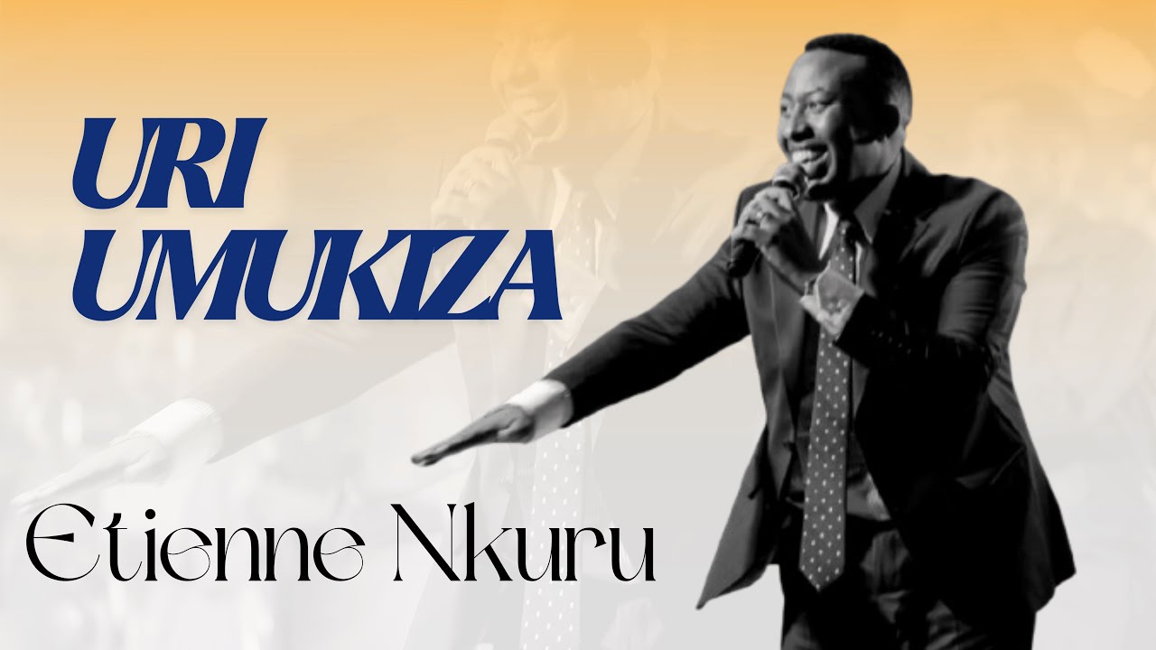 URI UMUKIZA - Etienne Nkuru (Official Live Video)