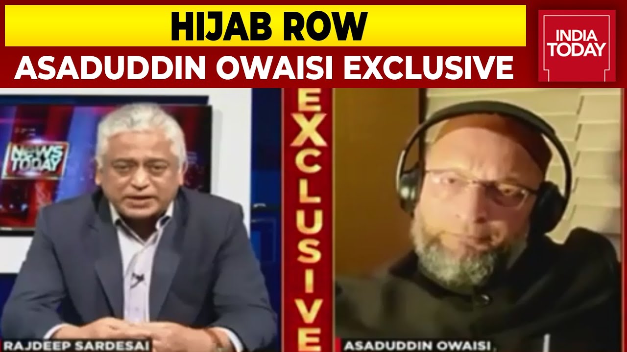 Asaduddin Owaisi Counters CM Yogi On Hijab Row | News Today With Rajdeep Sardesai | Exclusive
