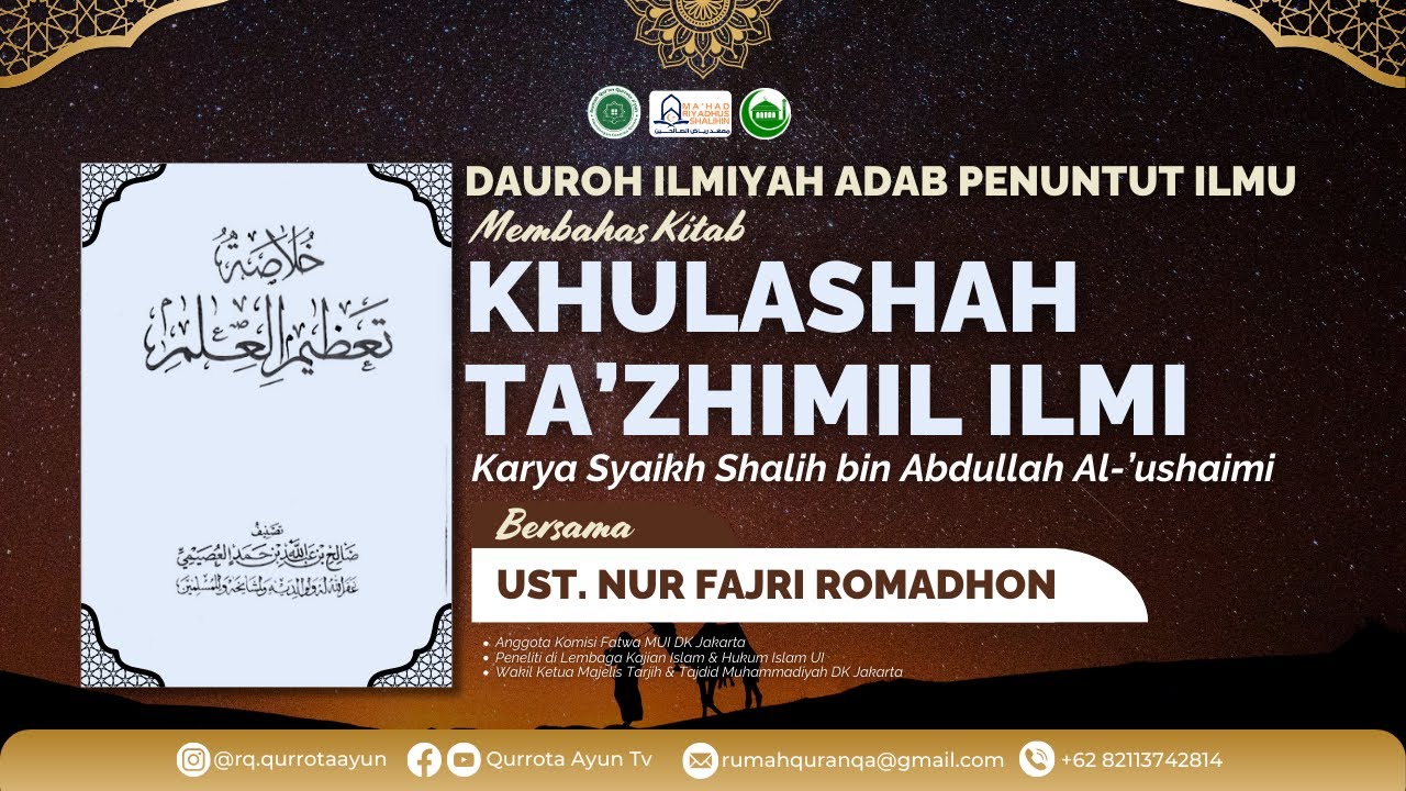 SESI 1 | KHULASHAH TA'ZHIMIL 'ILMI | Ust. Nur Fajri Romadhon