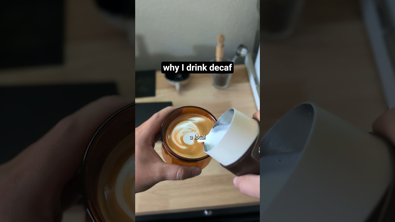 why I drink decaf