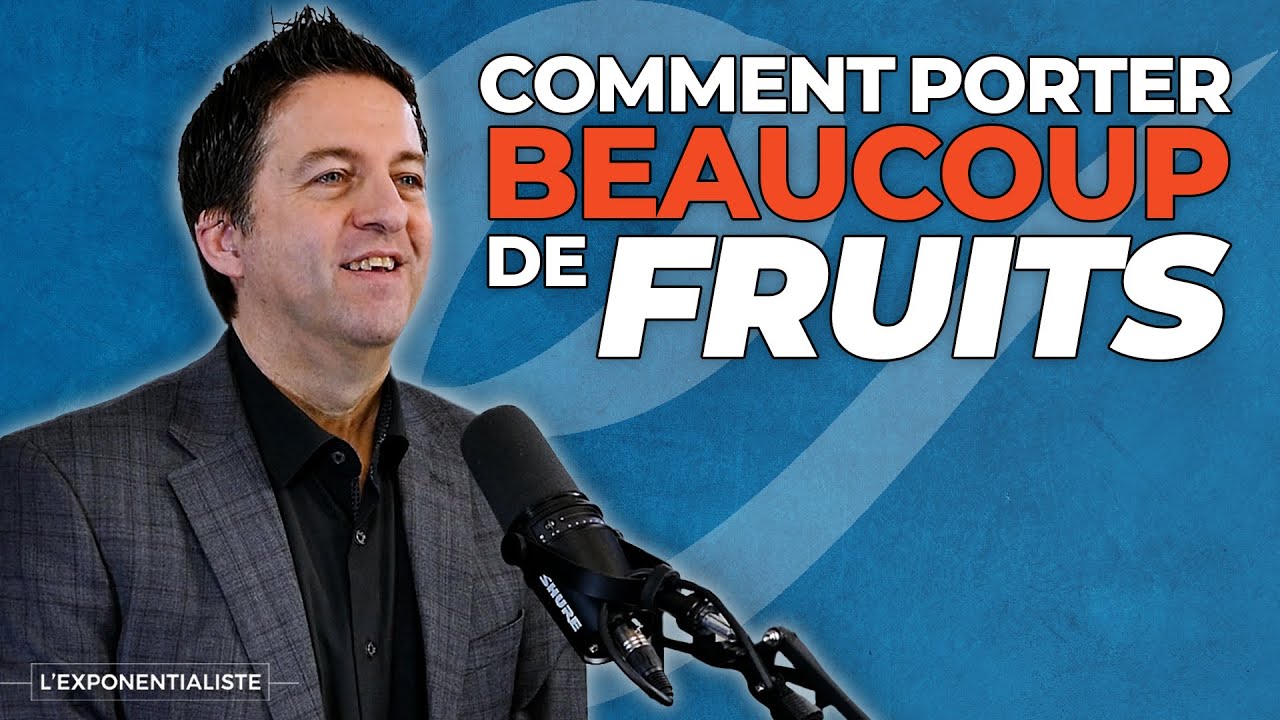 COMMENT PORTER BEAUCOUP DE FRUITS - L'Exponentialiste