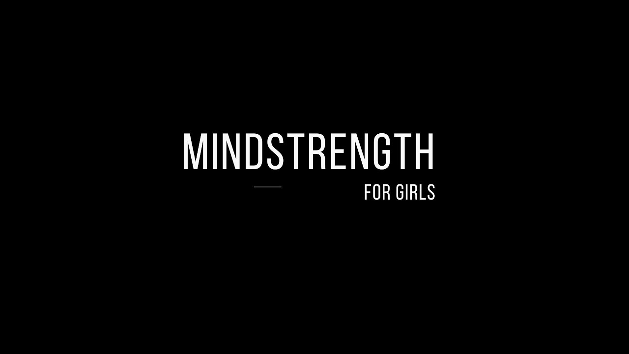 What is the MindStrength for Girls Program?
