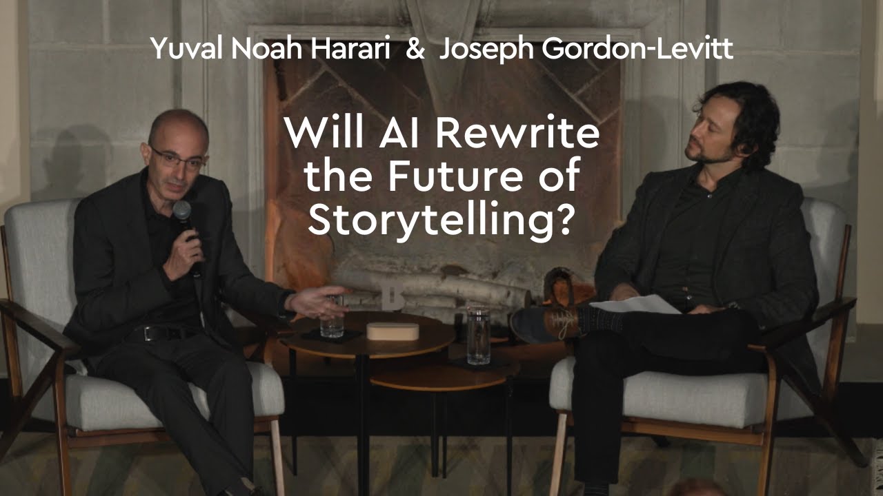 Will AI rewrite the future of storytelling? | Joseph Gordon-Levitt & Yuval Noah Harari