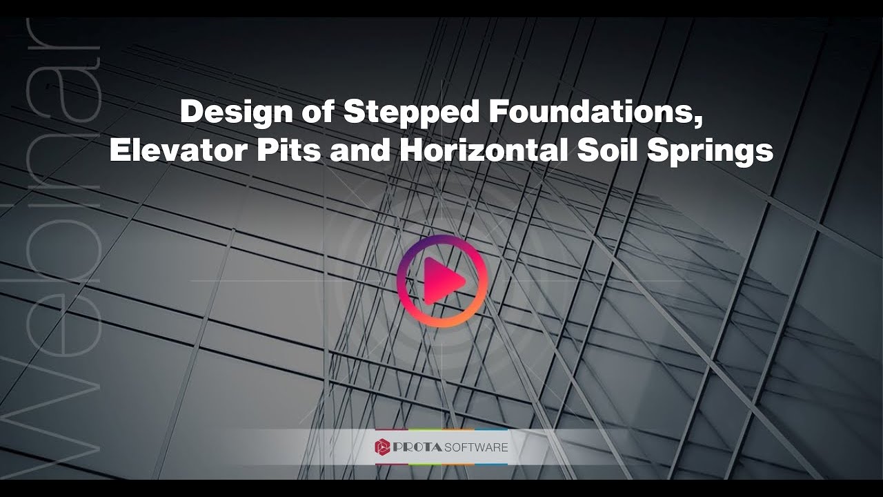 Design of Stepped Foundations, Elevator Pits and Horizontal Soil Springs | ProtaStructure Suite 2024