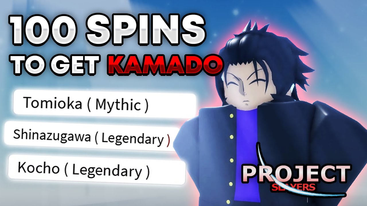 How many spins does it take to get Kamado? | Project Slayers