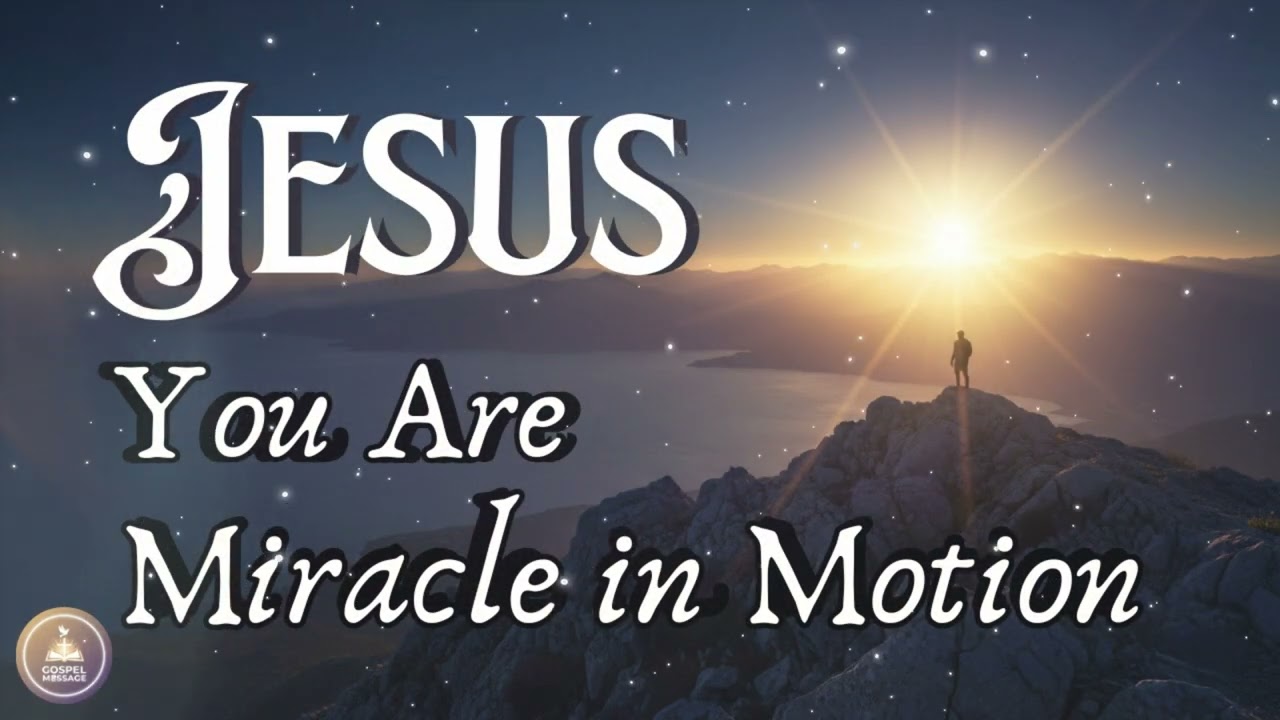 Jesus You Are Miracle in Motion | Powerful Song for Breakthrough