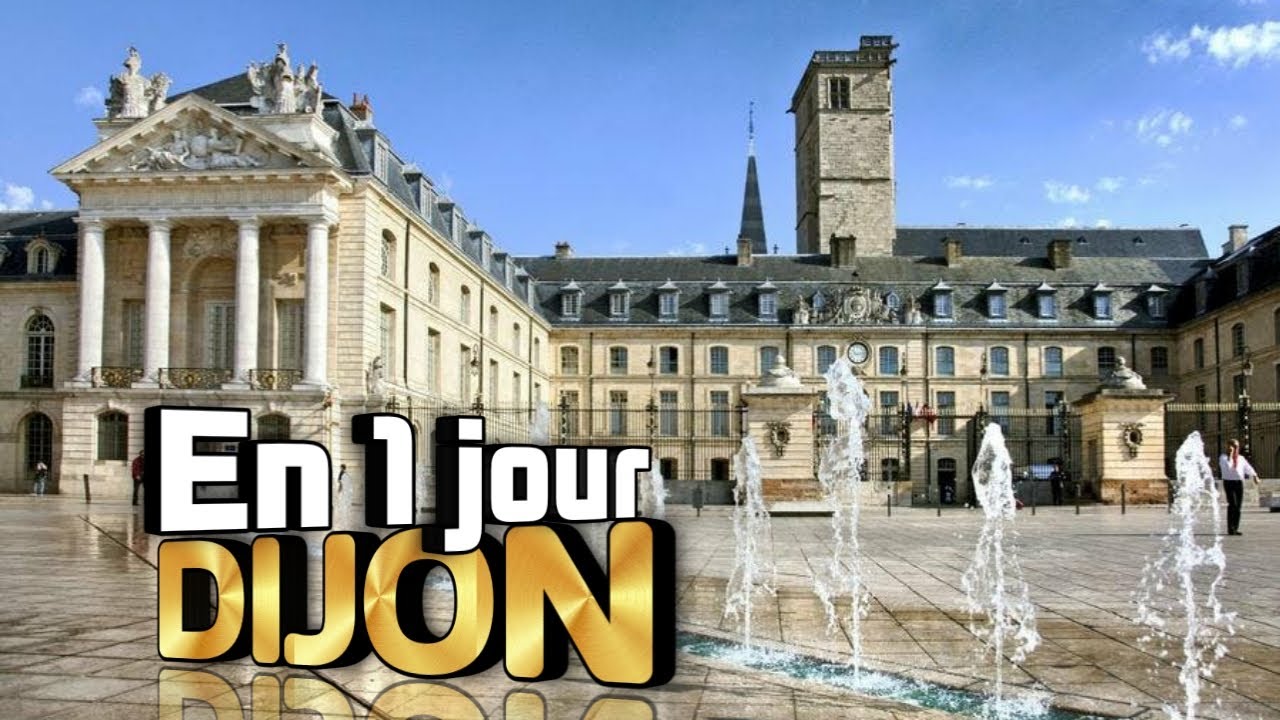 VISITER DIJON EN 1 JOUR-2022