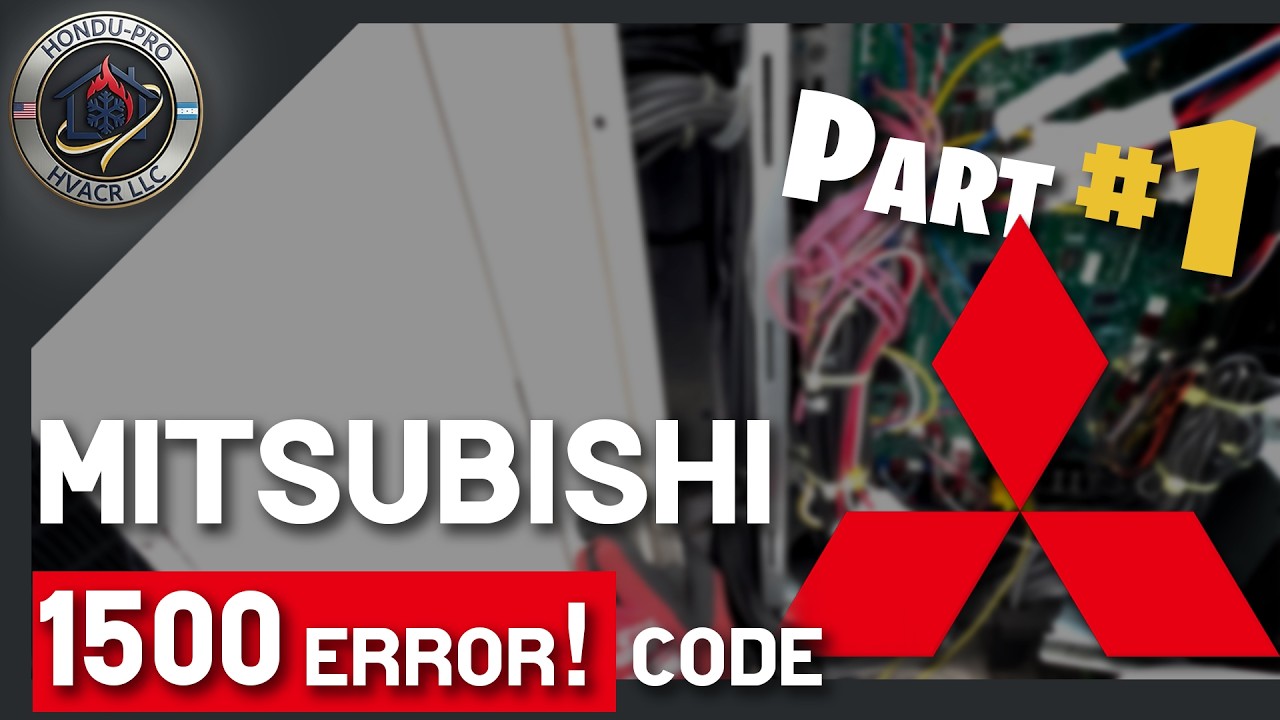 MITSUBISHI 1500 CODIGO DE ERROR | VIDEO EDUCATIVO DE HONDUPRO HVACR
