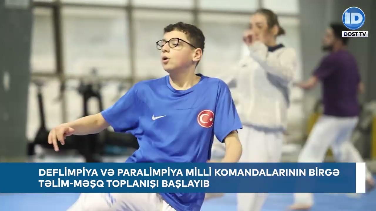 Deflimpiya və Paralimpiya milli komandalarının birgə təlim-məşq toplantısı başlayıb