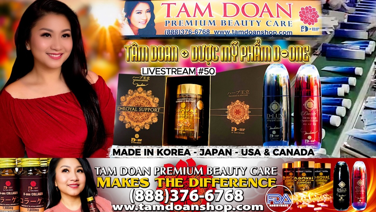 TÂM ĐOAN & MỸ PHẨM D-one | LIVESTREAM-ĐÓN TẾT#50 (888)376-6768