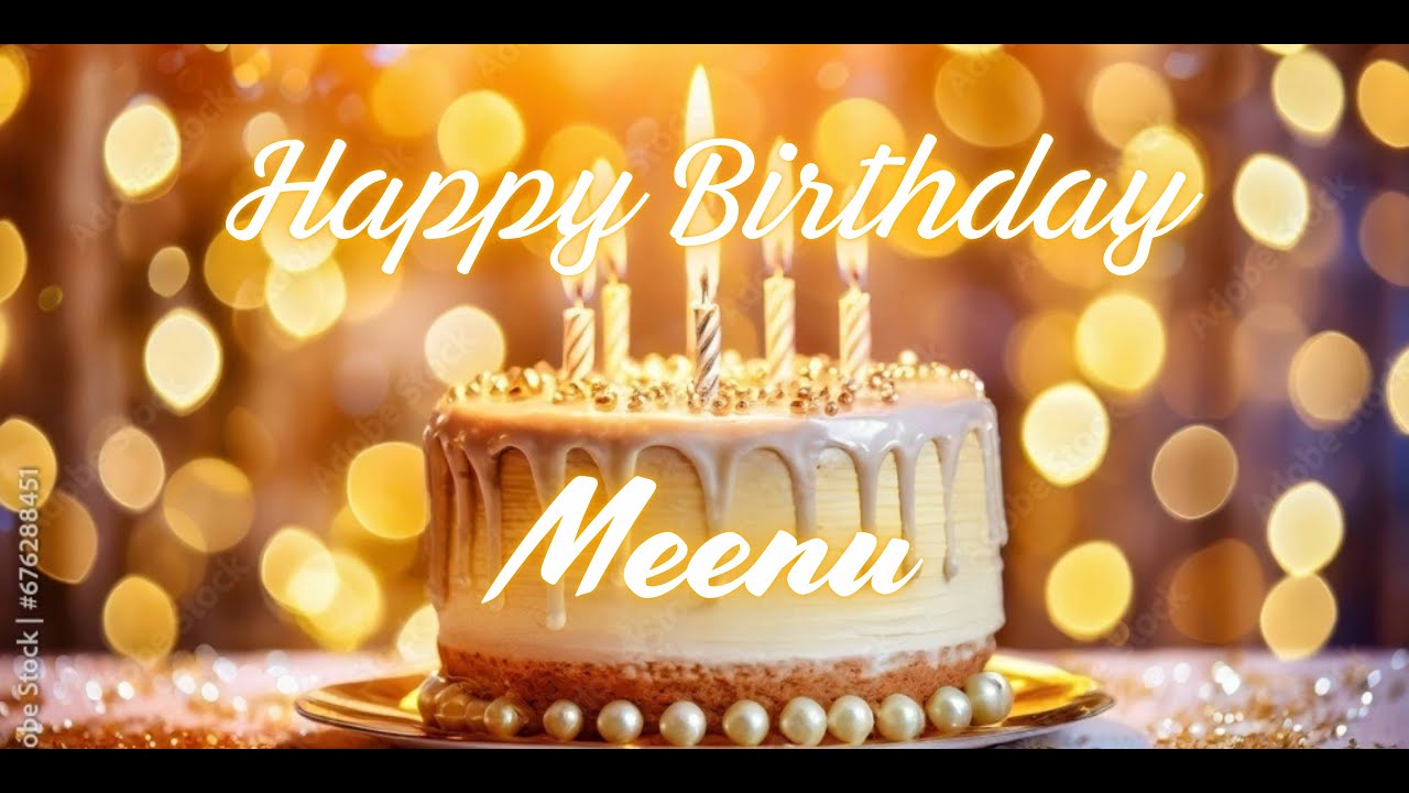 Meenu Happy Birthday | Birthday Songs with name | Birthday Reel | Janmdin | #Ad4beloved