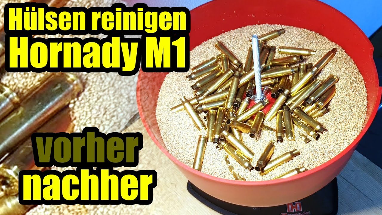 🌊  Hülsen reinigen Hornady Tumbler M-1 - vorher, nachher