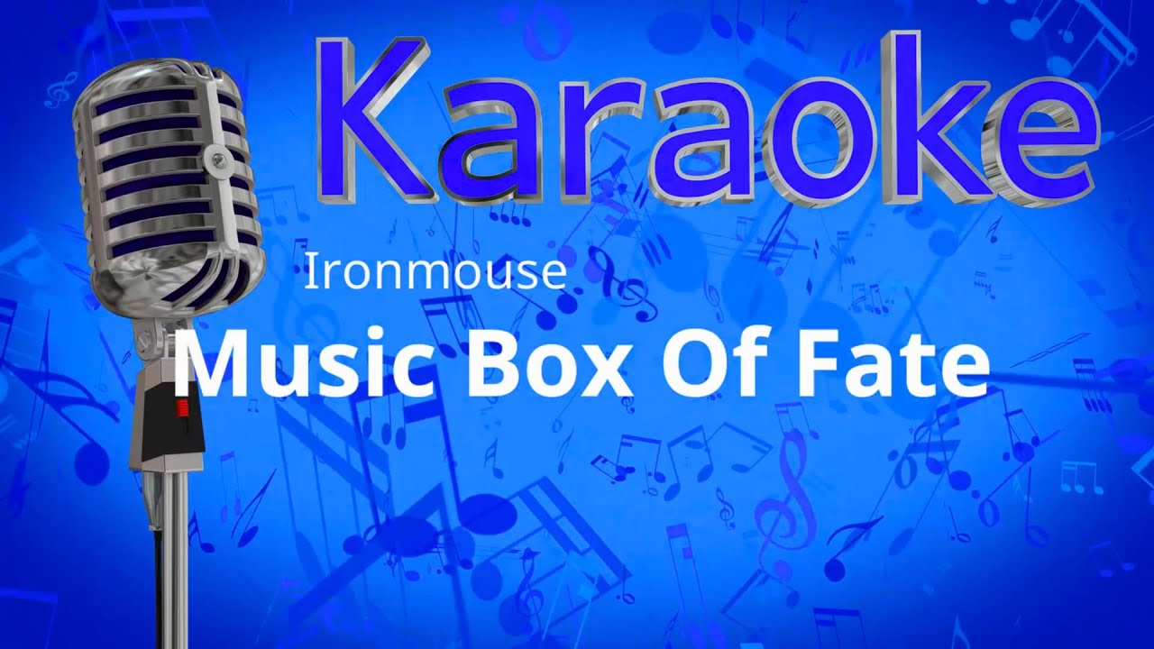 Ironmouse - Music Box Of Fate - Karaoke