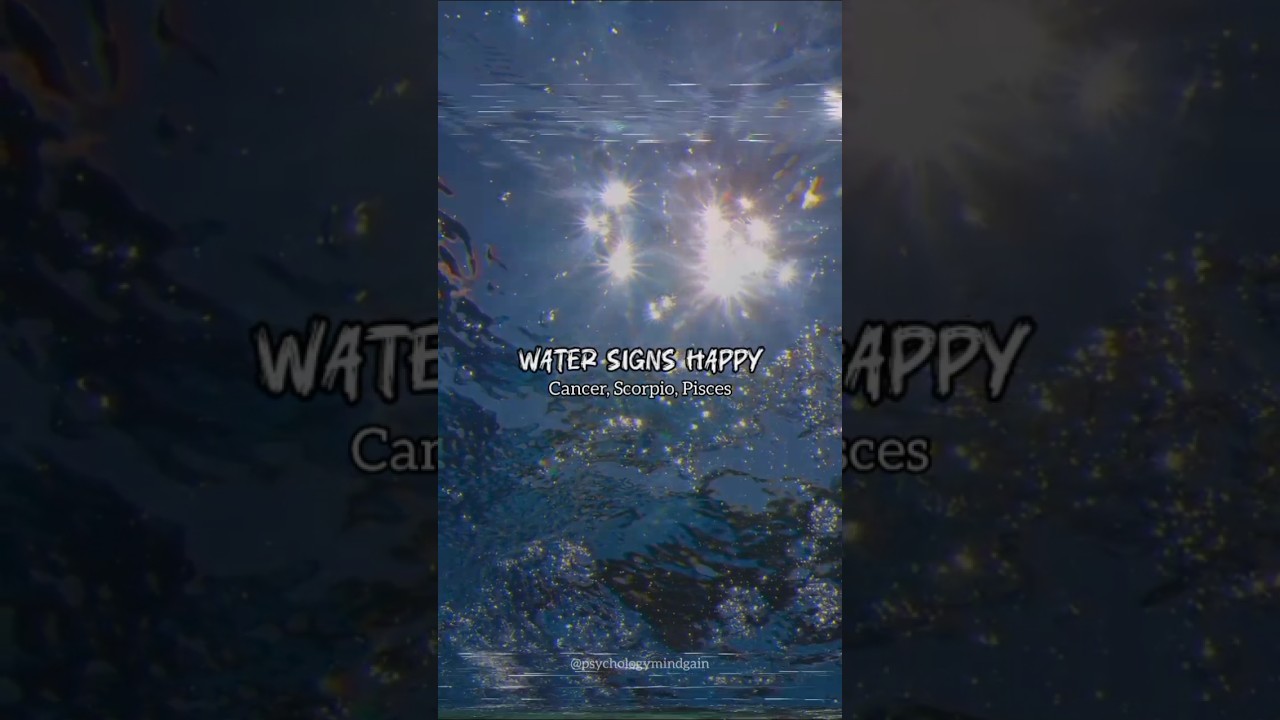 WATER SIGNS HAPPY & ANGRY ✨