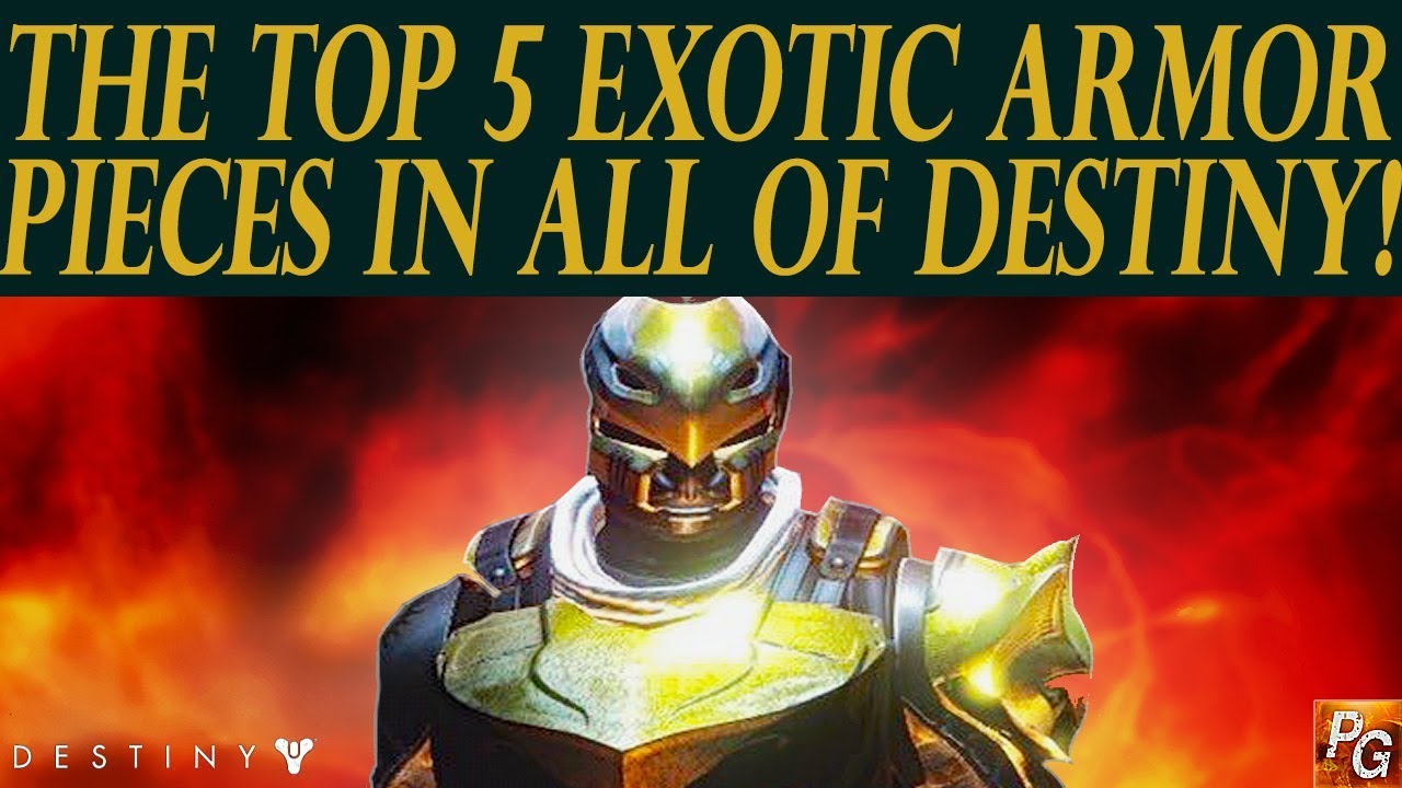 Destiny: The 5 Best Exotic Armor Pieces In Destiny! (My Top 5 Exotic Armor)