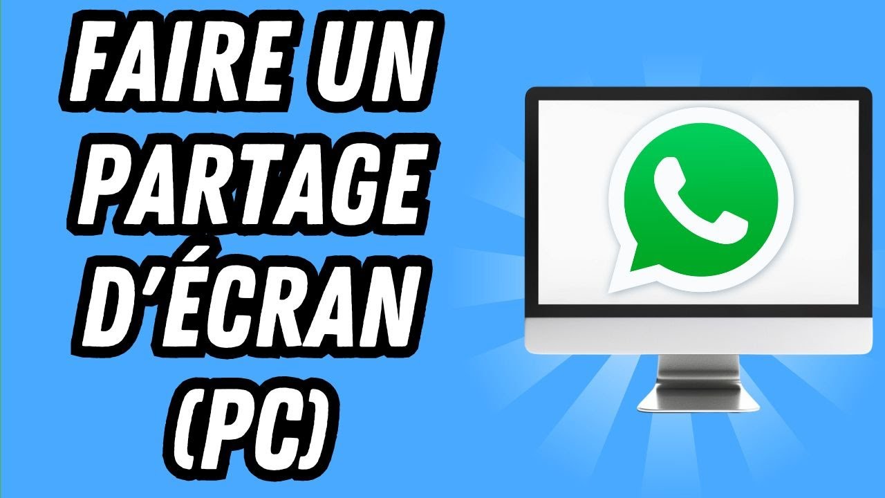 Comment faire un partage d'&eacute;cran sur Whatsapp PC (GUIDE COMPLET)