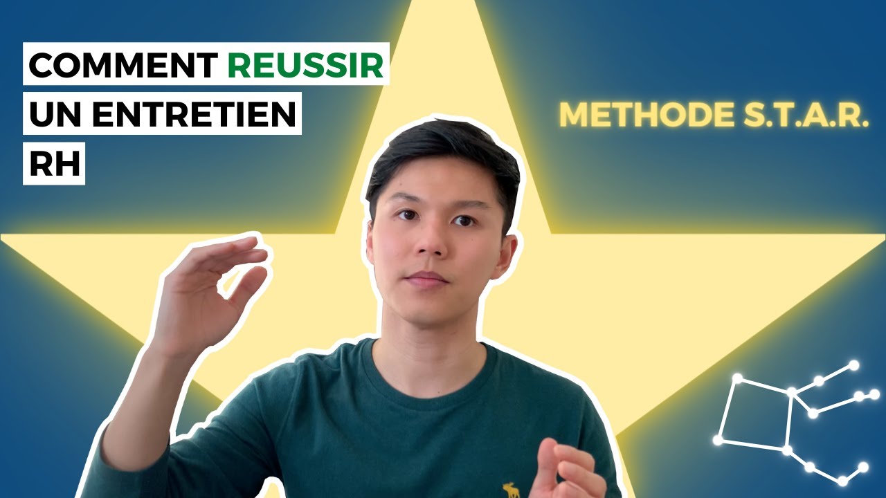Comment réussir son entretien d'embauche ? La méthode STAR