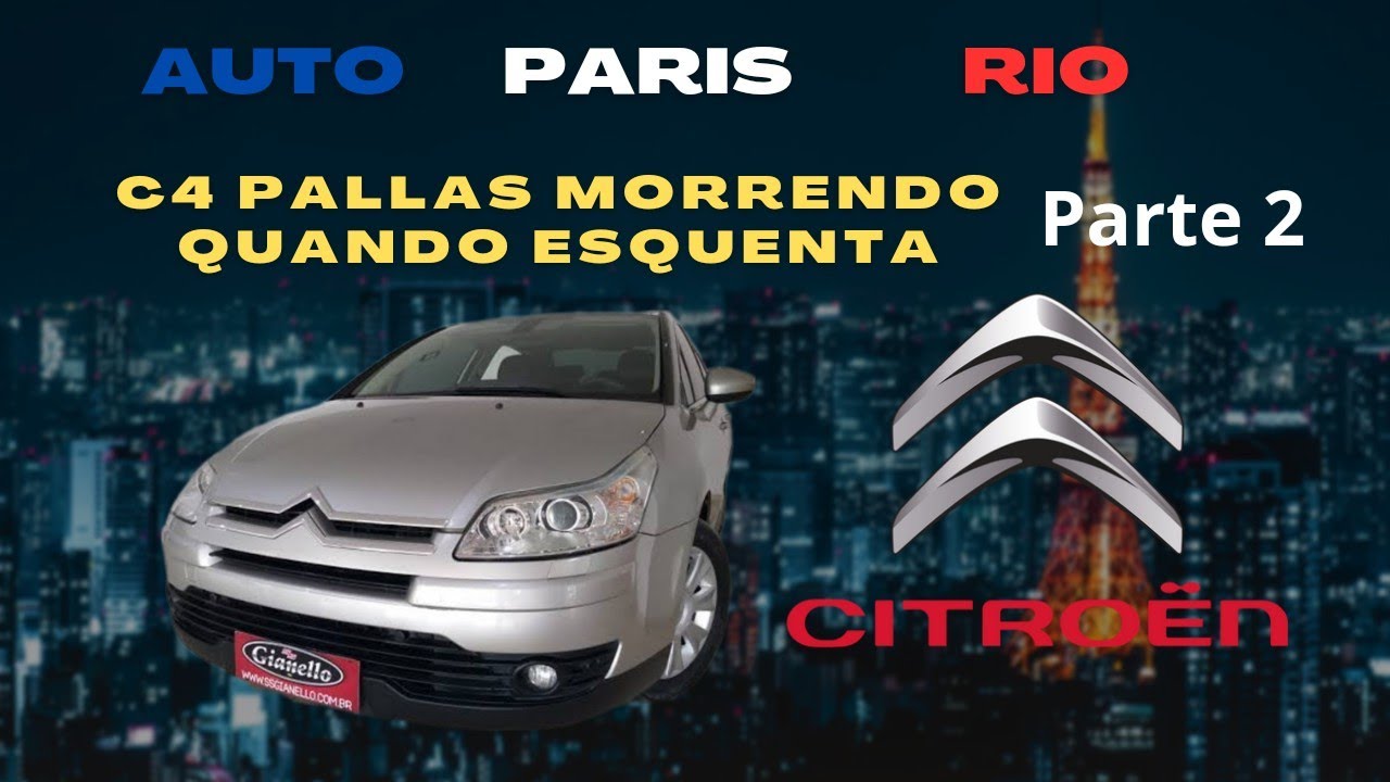Citroen C4 Pallas - Morrendo quando esquenta -Parte 2