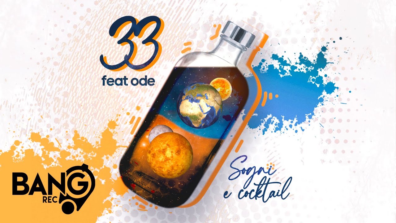 33 feat. ode - Sogni e Cocktail