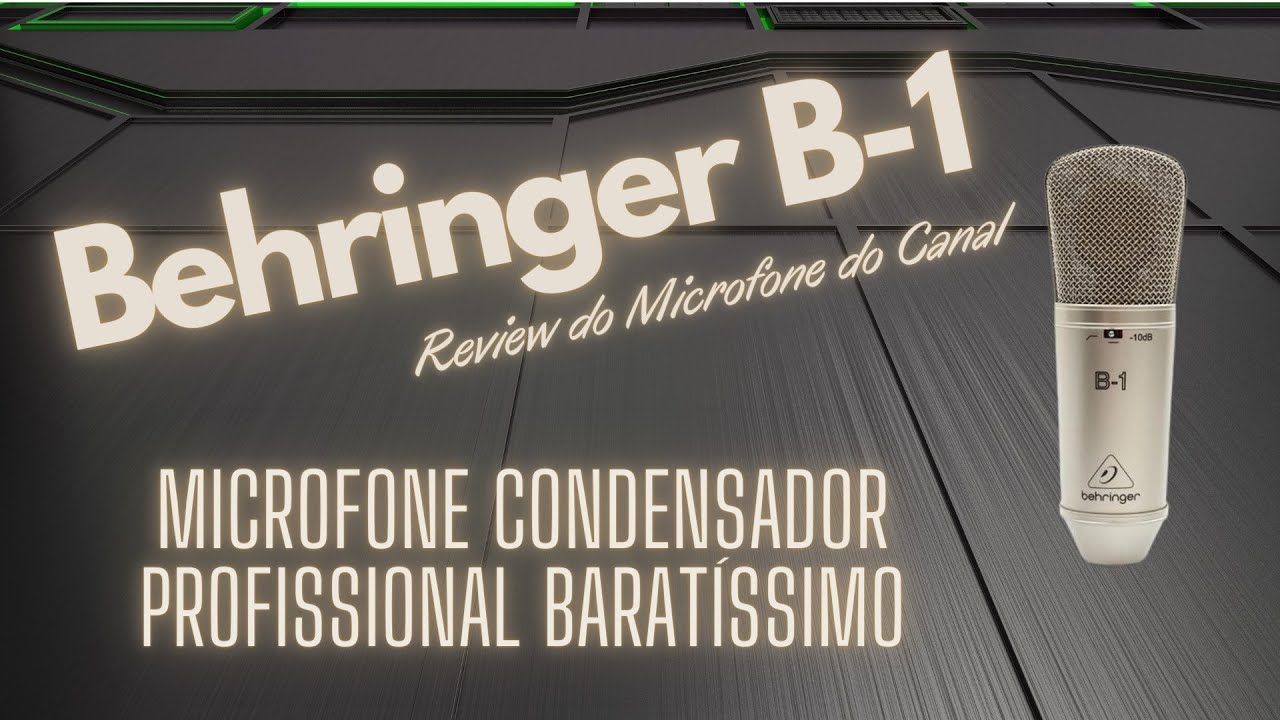 🎤 BEHRINGER B-1: MICROFONE CONDENSADOR PROFISSIONAL BARATÍSSIMO - CONFIRA! 🗣🎤 #BehringerB1