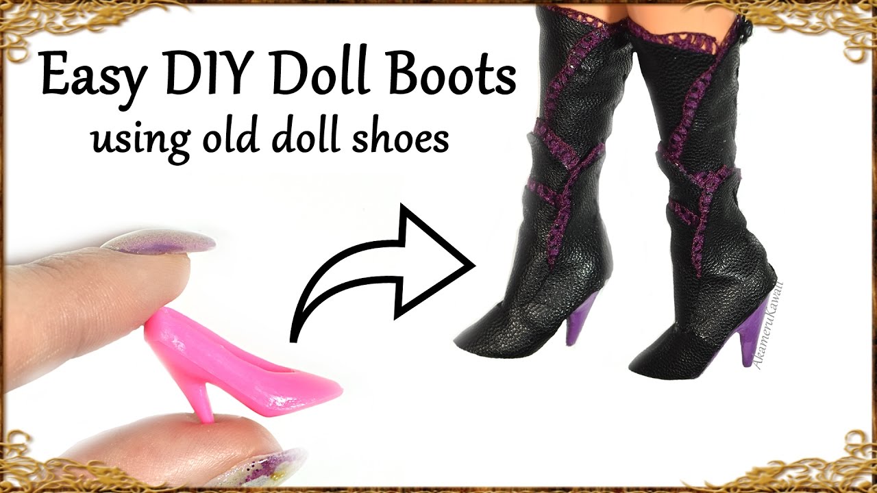 How to; Easy Doll / Barbie Boots Tutorial - How to reuse old doll shoes