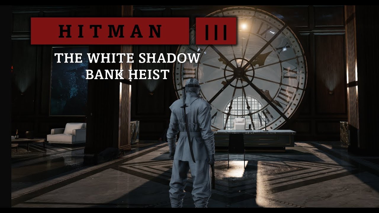 HITMAN™ 3 | Golden Handshake, Bank Heist | Stealth Ninja | Silent Assassin rating