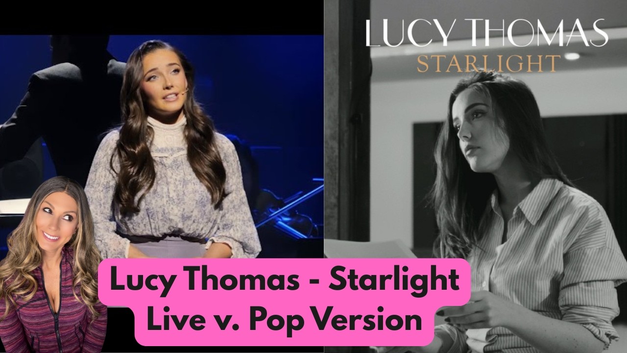 STARLIGHT - Lucy Thomas Live Performance v. Studio Pop Version BRILLIANT (REACTION) Next Level!!