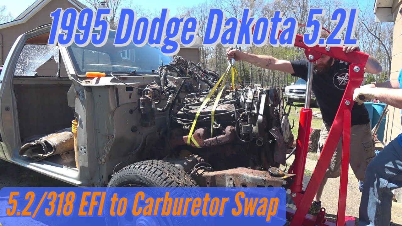 1995 Dodge Dakota Donor Motor - 5.2/318 EFI to Carburetor Swap