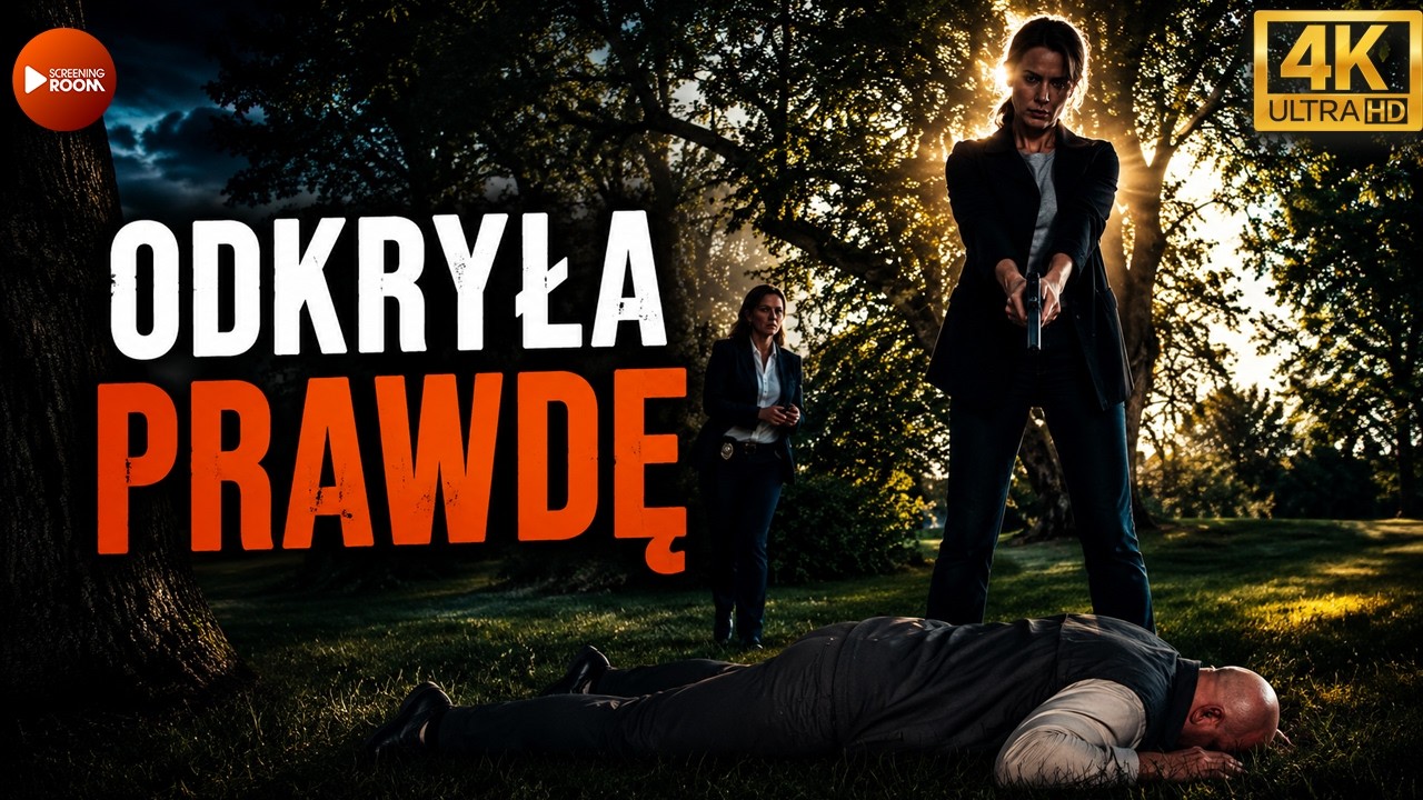 ZAMORDOWALI JEJ NARZECZONEGO&hellip; TERAZ SAMA SZUKA ZAB&Oacute;JCY | Thriller 4K | Lektor PL | Cały Film