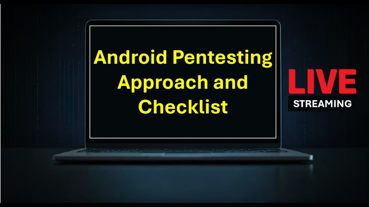 Android Pentesting Approach And Checklist | LIVE STREAMING #2