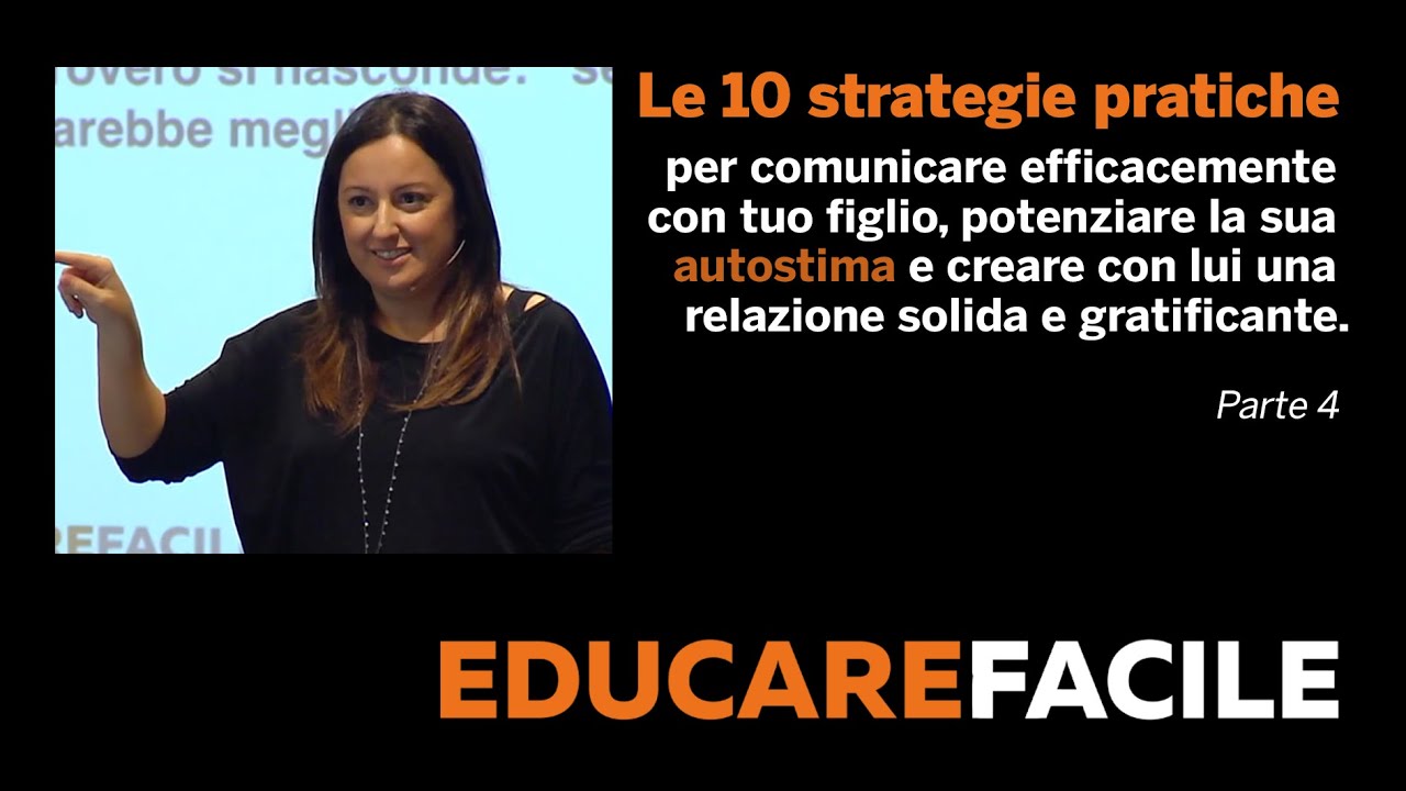 Le 10 strategie per educare tuo figlio (Parte 4)