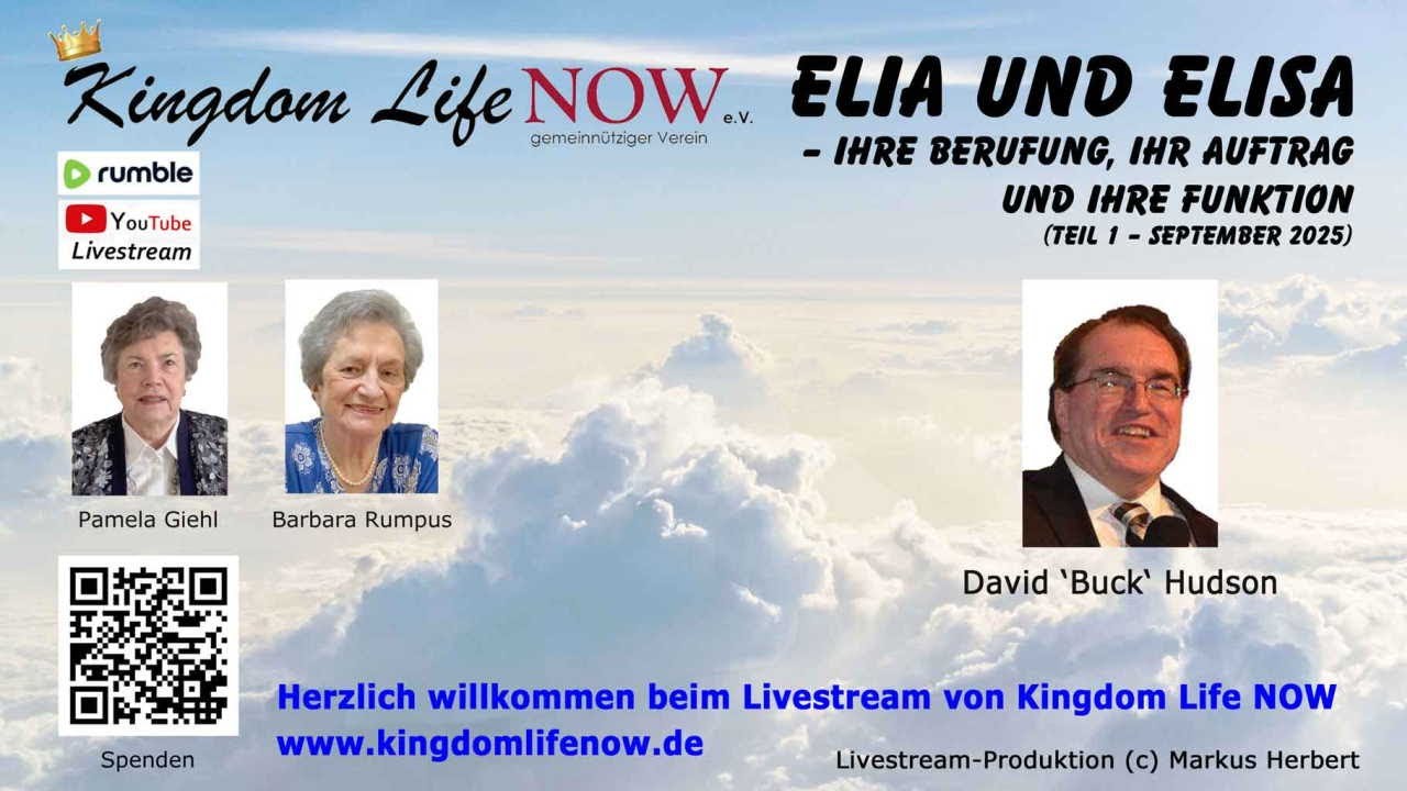 Elia & Elisa - ihre Berufung, ihr Auftrag und ihre Funktion: Teil 1 (David 'Buck' Hudson/Sept. 2025)