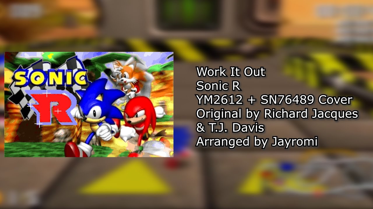 Work It Out ~ Sonic R | YM2612 + SN76489 Cover
