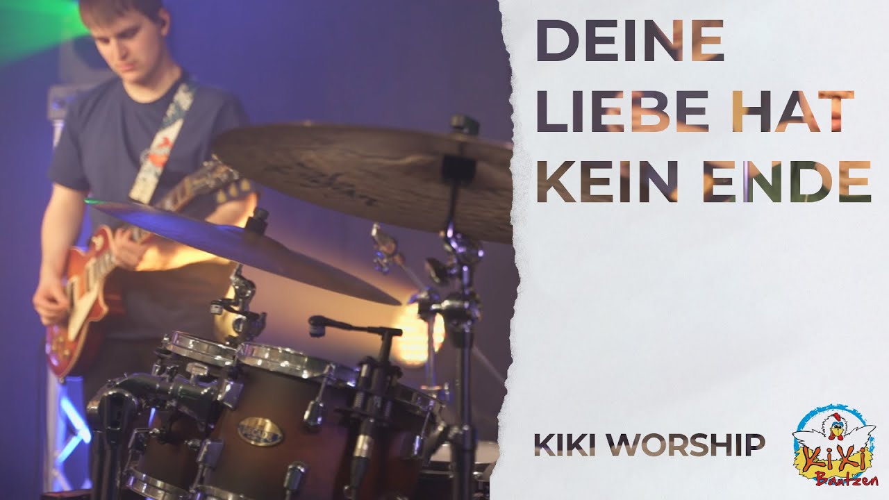 Deine Liebe hat kein Ende | KiKi Worship 2021