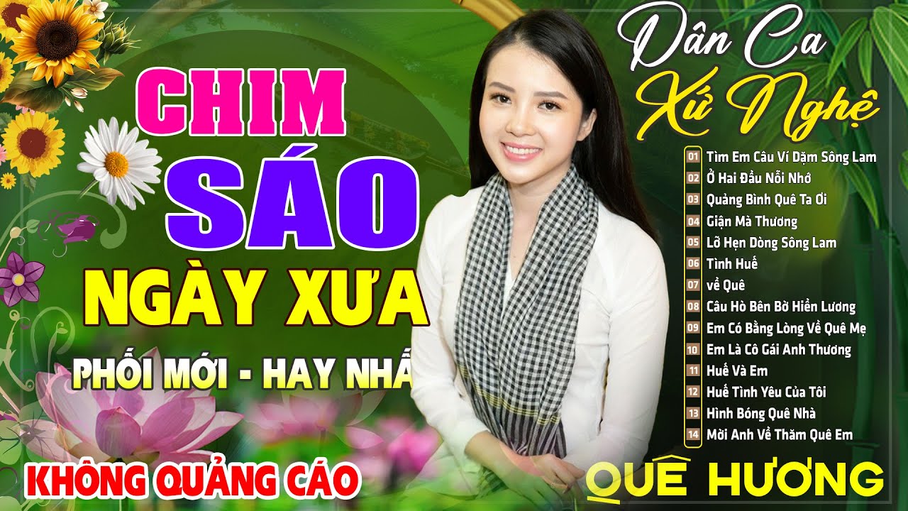 Chim Sáo Ngày Xưa , Tình Đất- LK Dân Ca Xứ Nghệ NGỌT NGÀO | Nhạc Dân Ca Trữ Tình Quê Hương Chọn Lọc