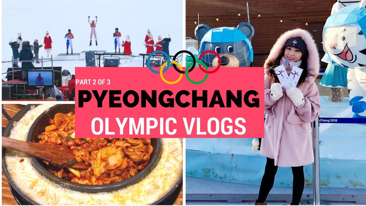 Pyeongchang 2018 Winter Olympics Vlog - Part 2 of 3 | KOREA TRAVEL VLOG