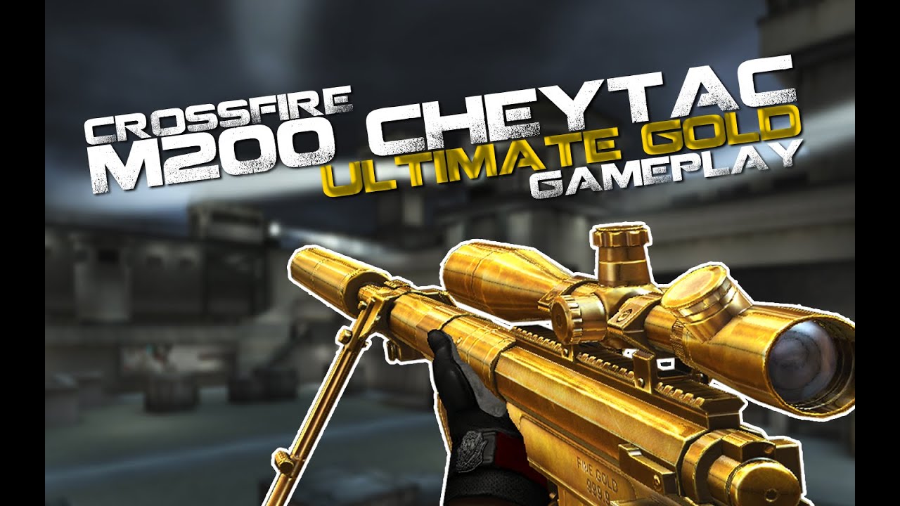 CrossFire M200 CheyTac Ultimate Gold ll 10DarkGamer