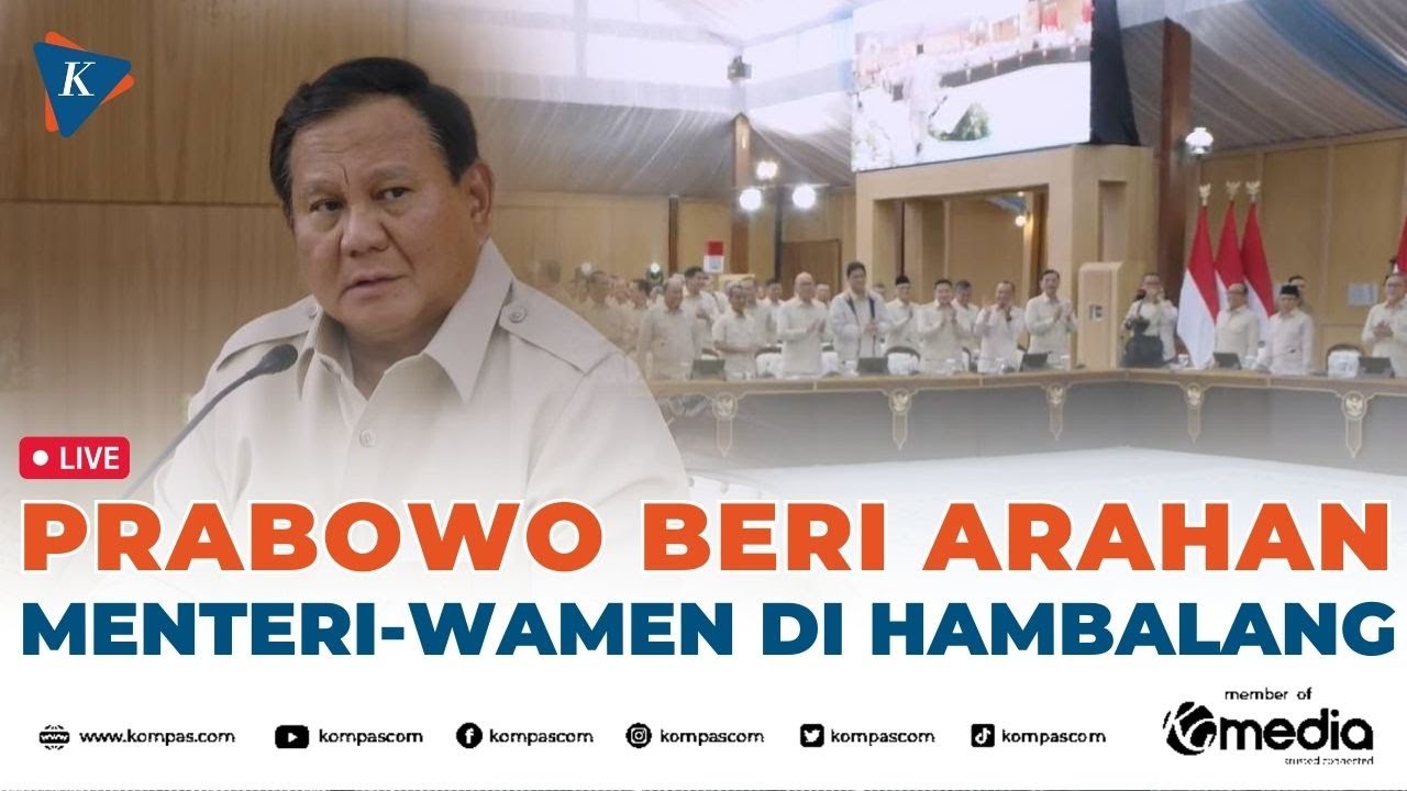 🔴LIVE - Prabowo Kumpulkan Menteri-Wamen, Gelar Retret di Hambalang