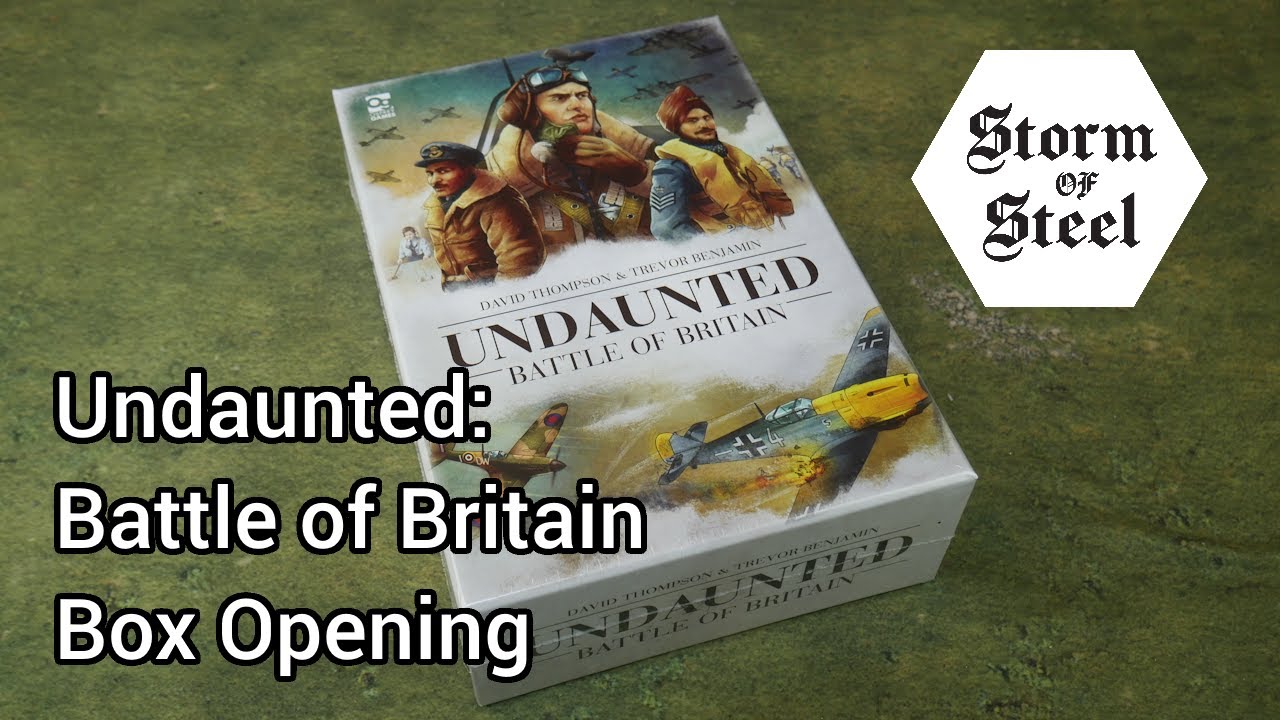 Undaunted: Battle of Britain Unboxing | Storm of Steel Wargaming