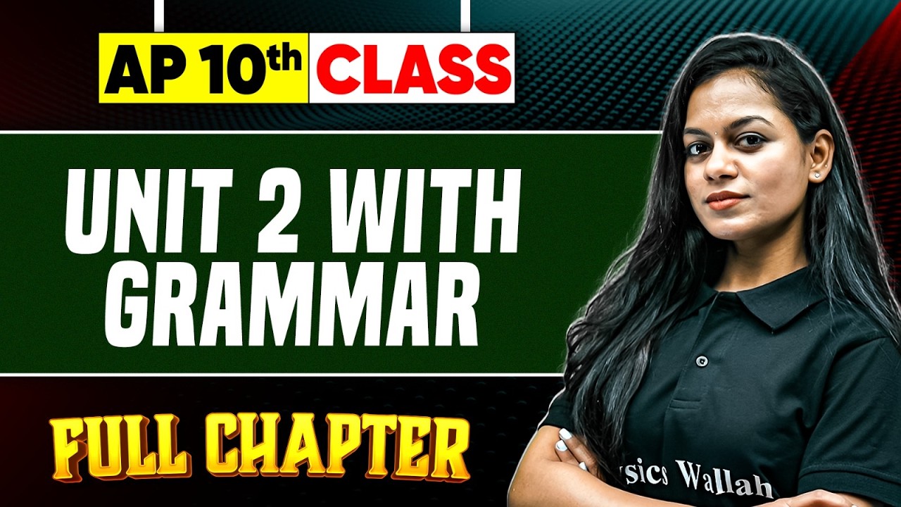 Unit 2 With Grammar in 1 Shot | English | AP 10th Class in Telugu | All Topics