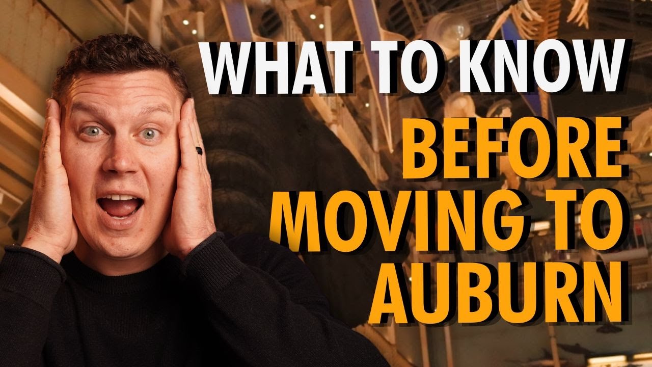 Insider Tips for Relocating to Auburn What You Need to Know