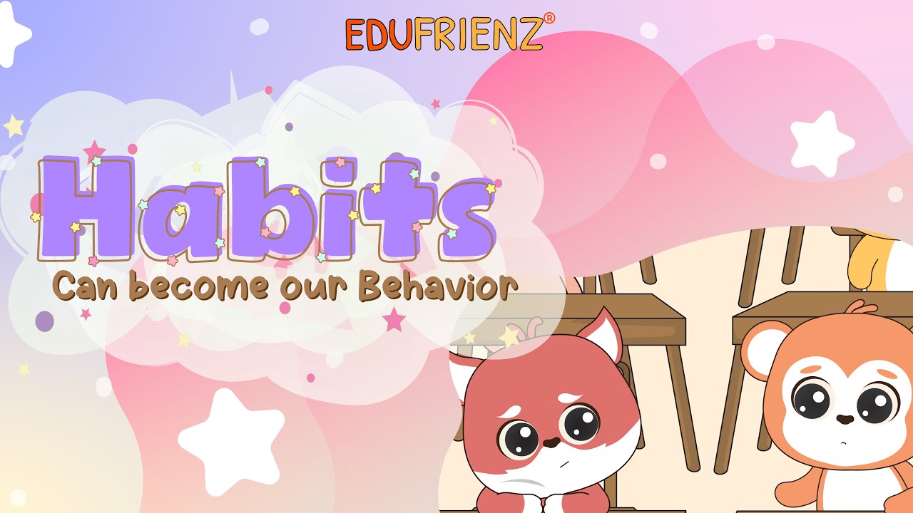 Habits Shape Our Behavior | SEL Stories with Spark Frienz | Edufrienz 99