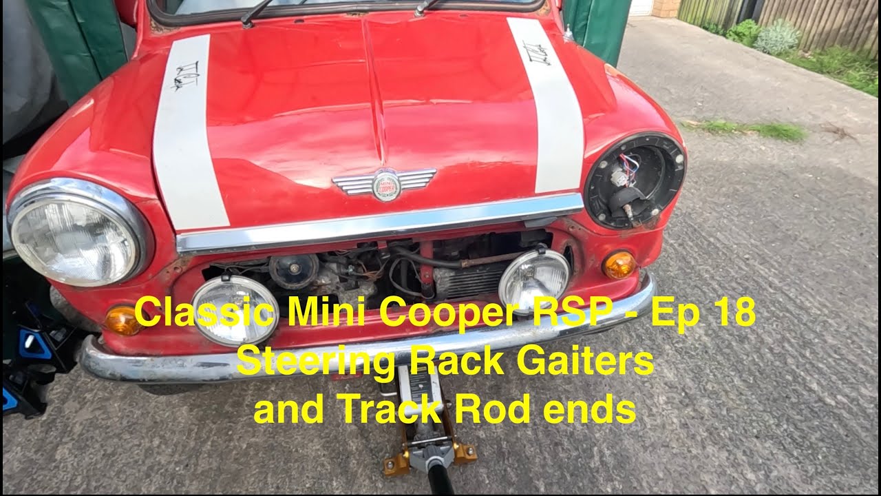 Ремонт классического Mini Cooper RSP, эпизод 18: пыльники рулевой рейки и наконечники рулевых тяг.