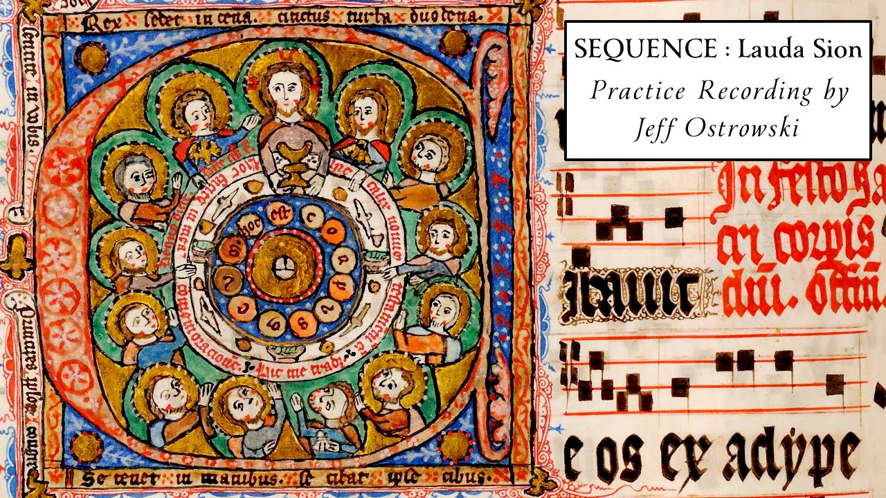 (Rehearsal video) “Lauda Sion Salvatorem” • SEQUENCE for Corpus Christi