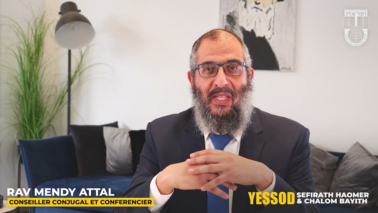 Yessod - Chalom Bayith & Sefirath HaOmer #6 | Rav Mendy Attal