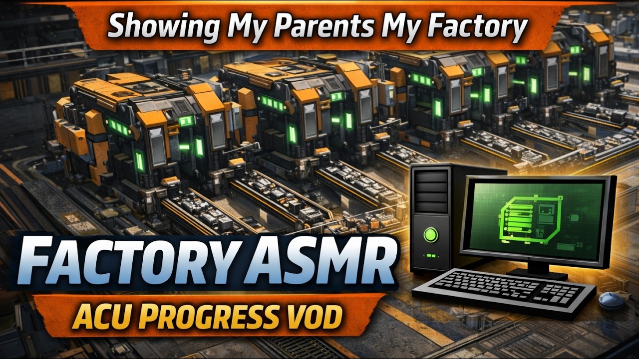 Satisfactory Factory ASMR | 8 Computers/Min + ACU Progress (Full VOD)